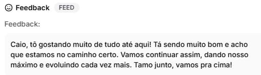 Feedback de aluno: “Caio, tô gostando muito de tudo até aqui! Tá sendo muito bom e acho que estamos no caminho certo.”