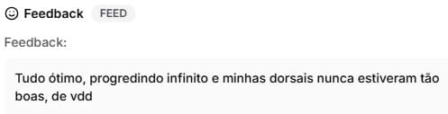 Feedback de aluno: “Tudo ótimo, progredindo infinito e minhas dorsais nunca estiveram tão boas.”